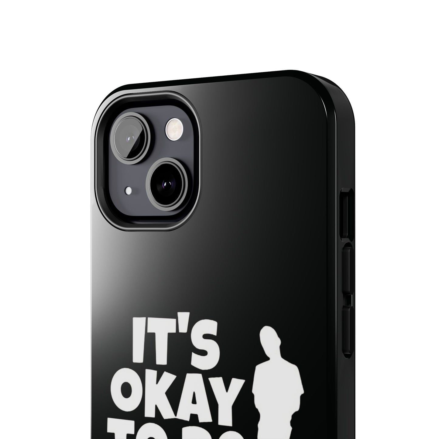 It's Okay To Be Good - Tough Phone Cases