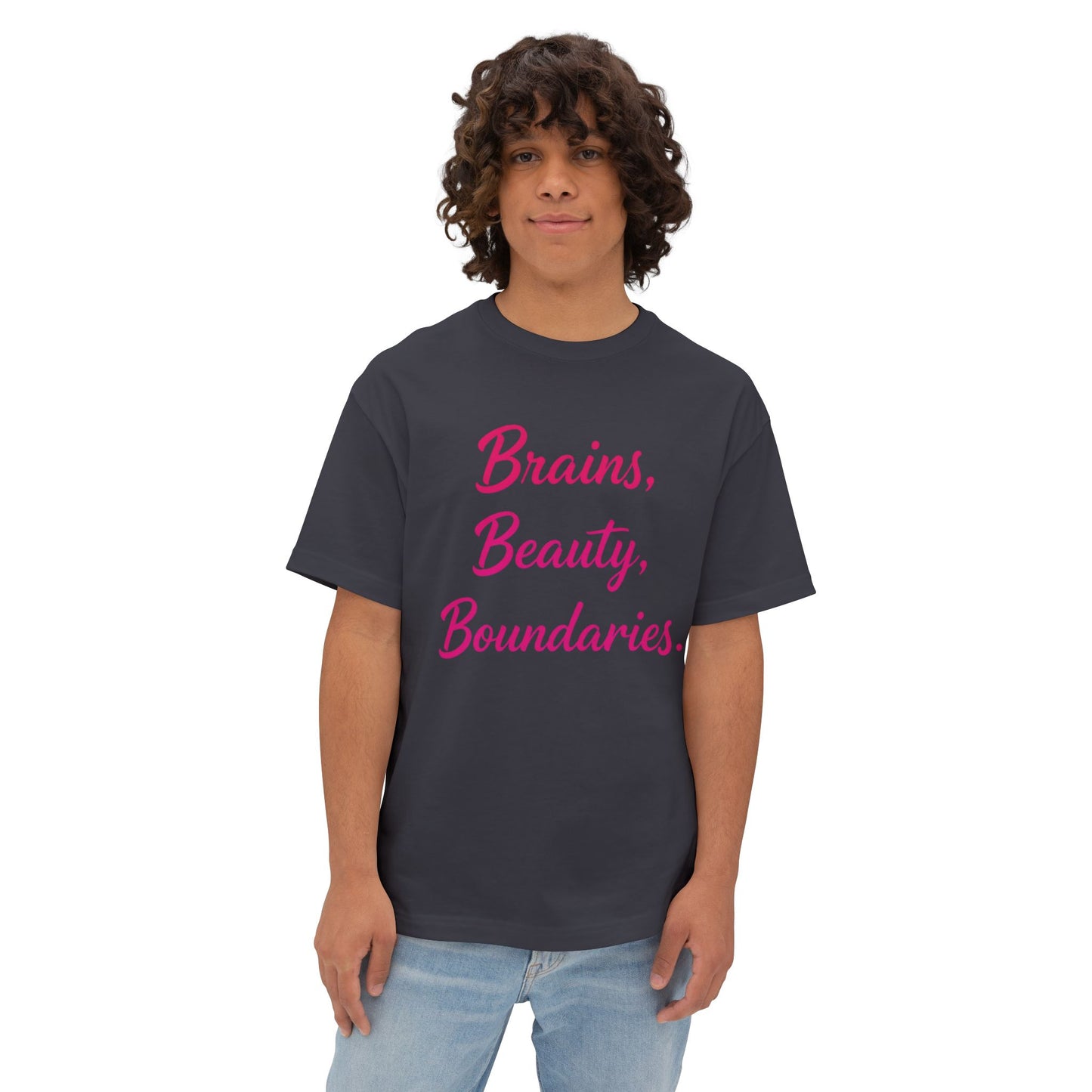 Brains, Beauty, Boundaries - Unisex Oversized Boxy Tee