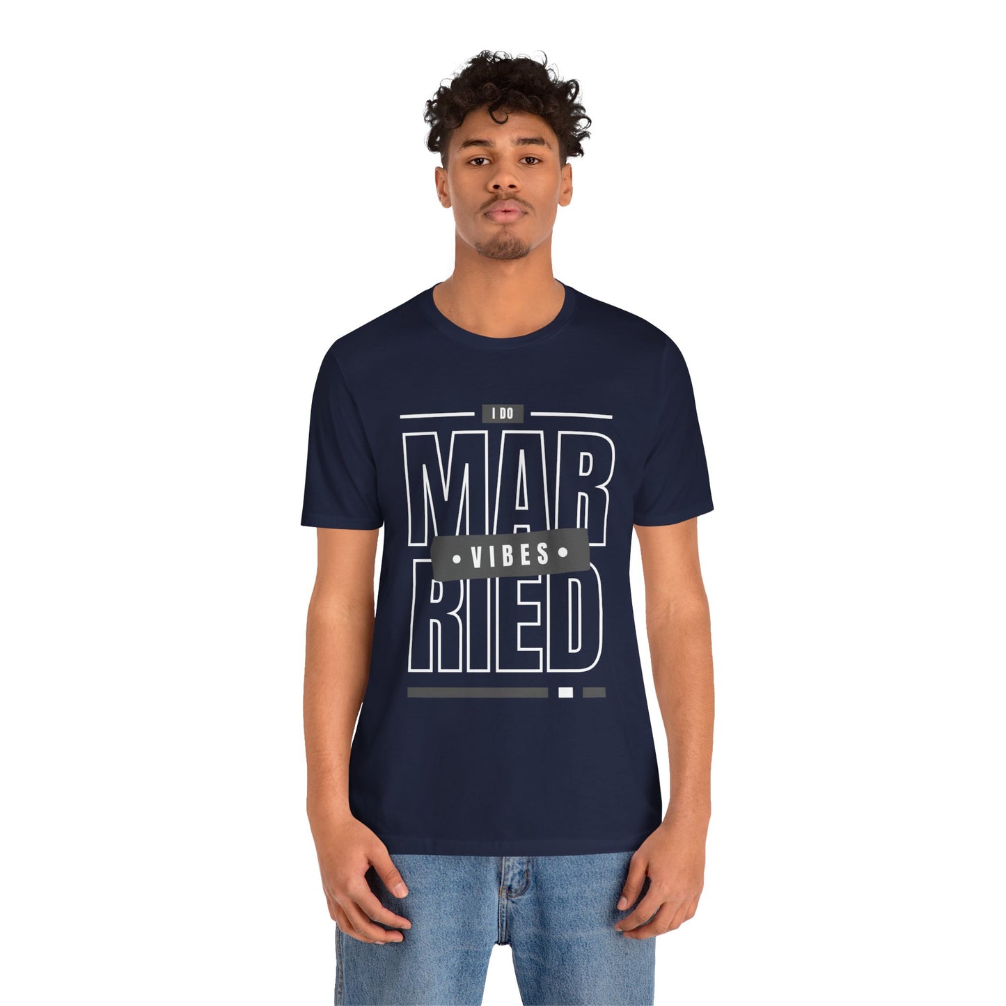 Married Vibes - Unisex Jersey Short Sleeve Tee