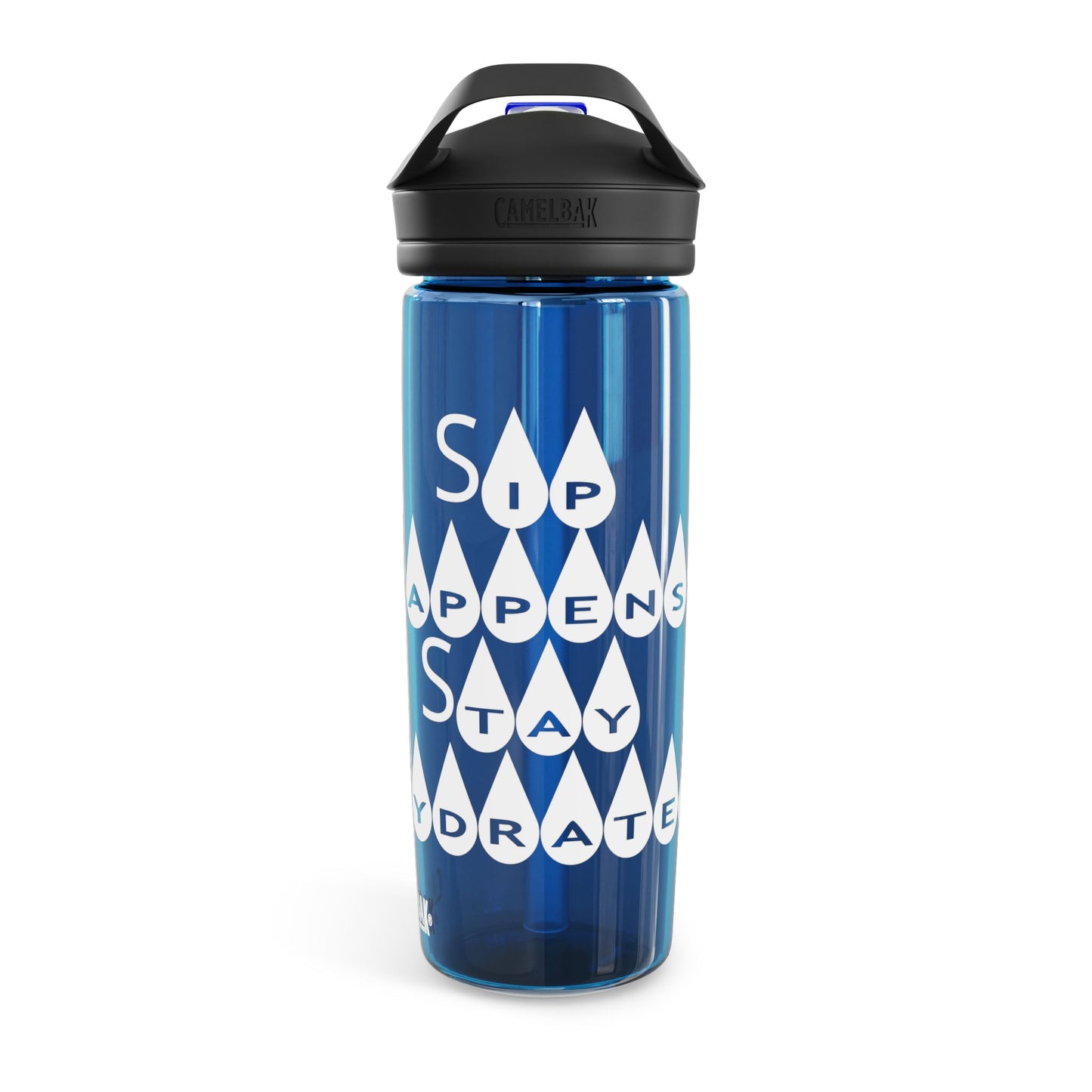 "Sip Happens, Stay Hydrated" - CamelBak Eddy® Water Bottle, 20oz\25oz