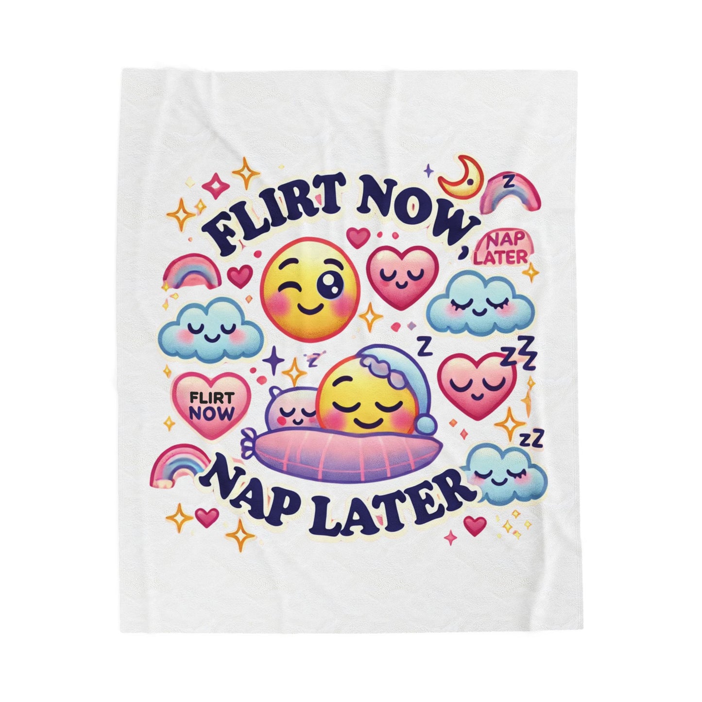 Flirt Now, Nap Later - Velveteen Plush Blanket