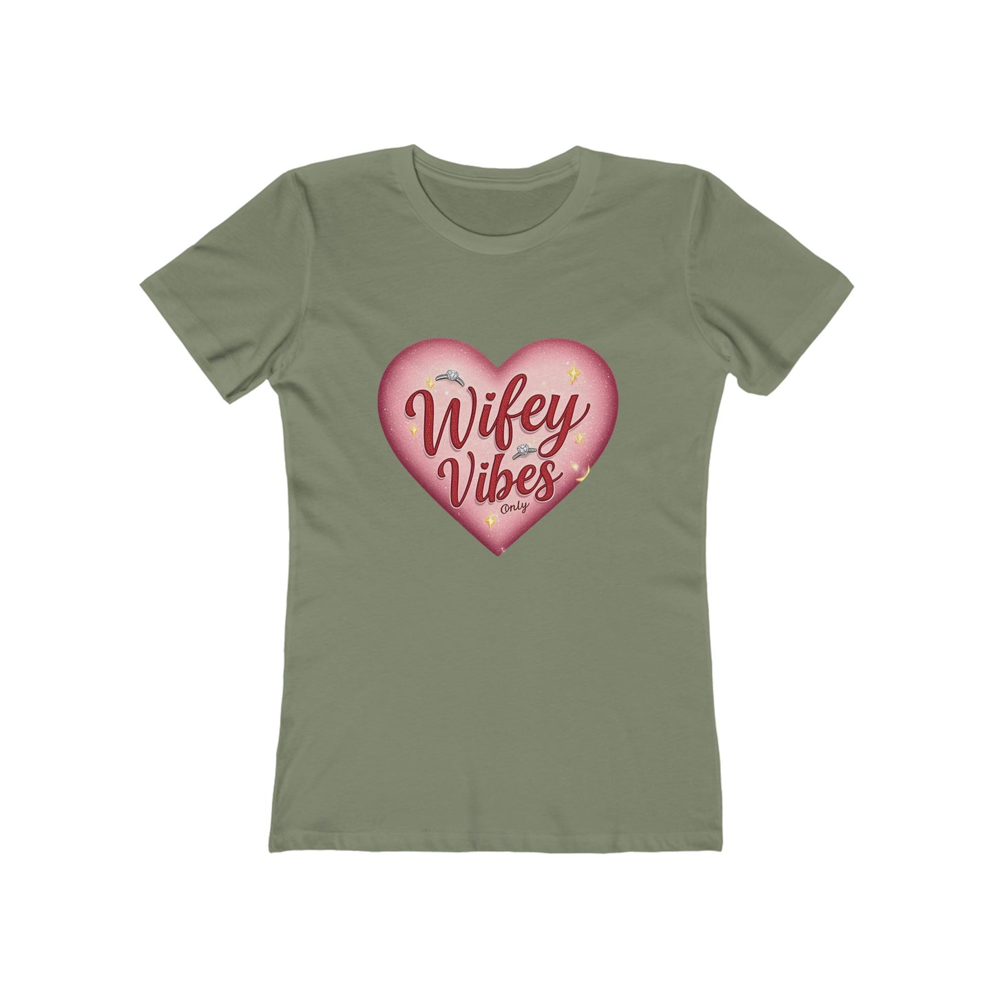 Wifey Vibes Only - The Boyfriend Tee for Women - Creatively Designed Shop