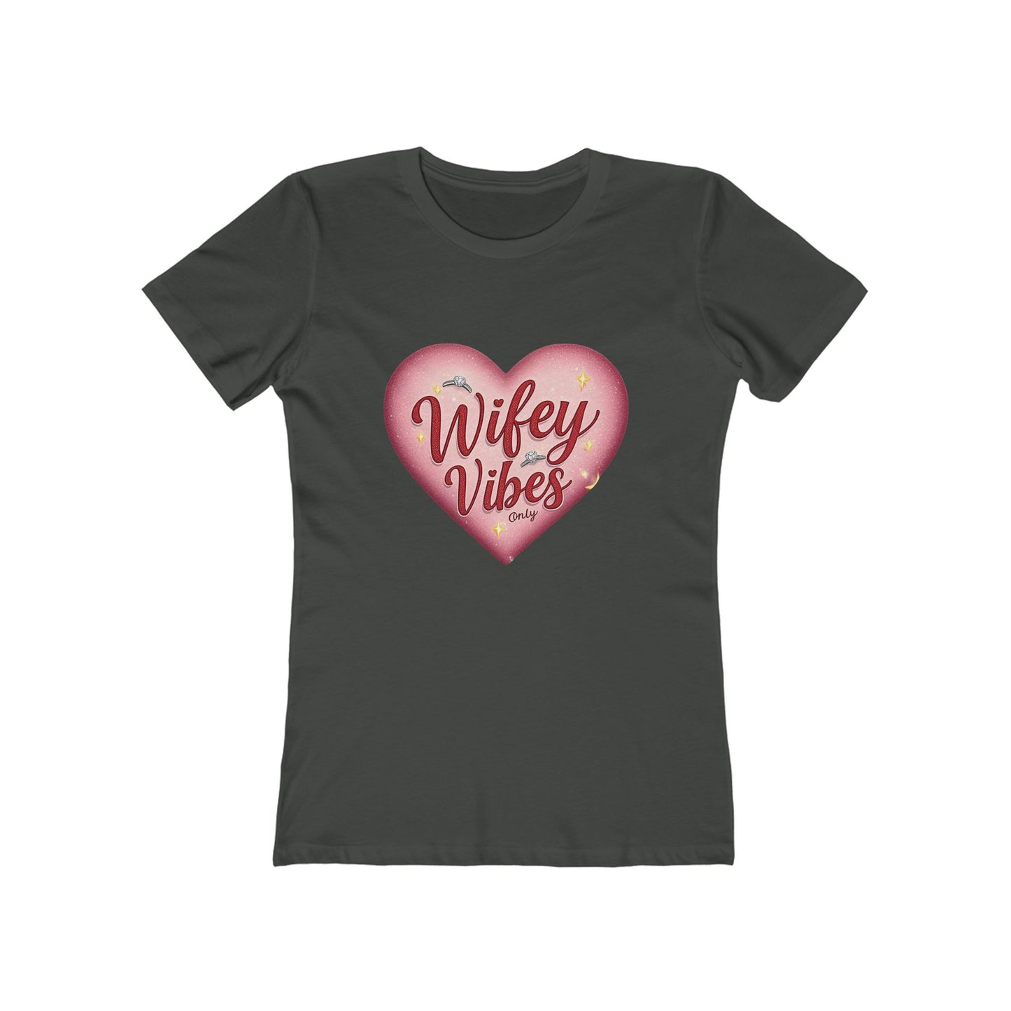 Wifey Vibes Only - The Boyfriend Tee for Women - Creatively Designed Shop