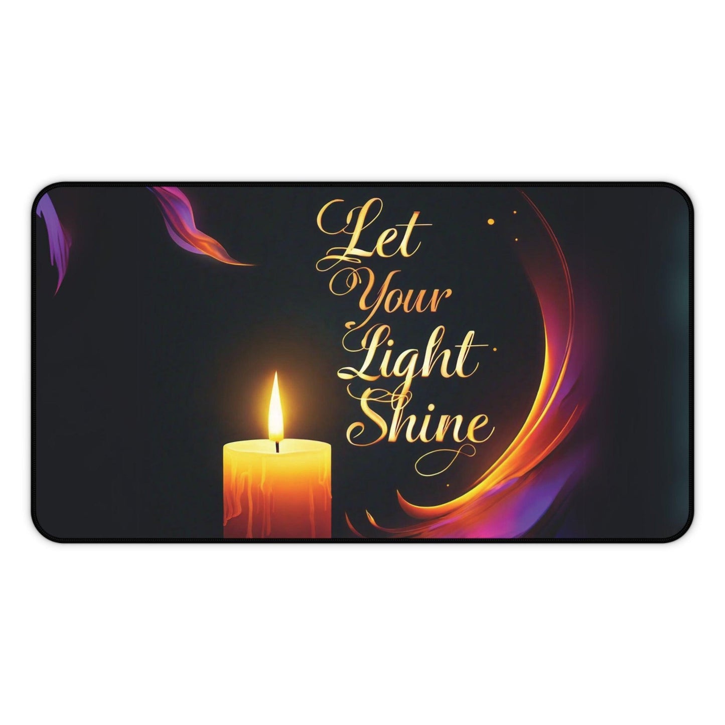 "Let Your Light Shine" - Desk Mat - Creatively Designed Shop
