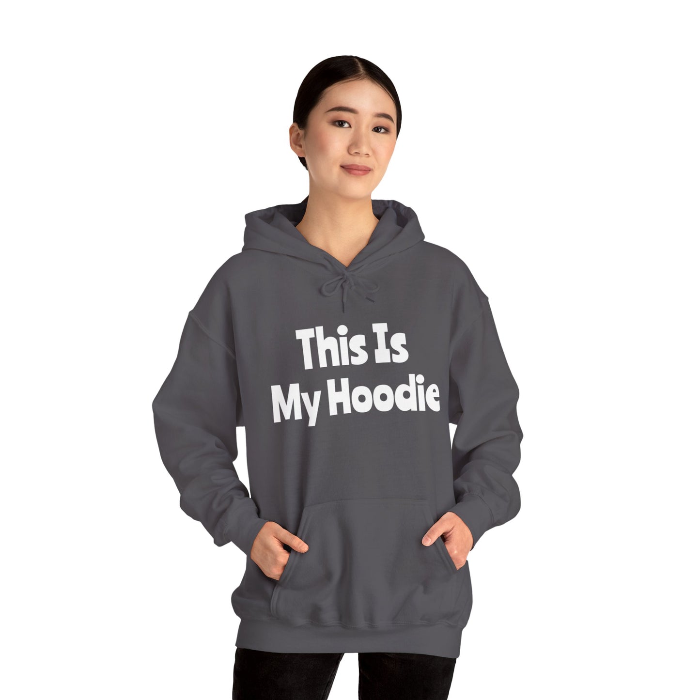 "This Is My Hoodie" - Unisex Heavy Blend™ Hooded Sweatshirt - Creatively Designed Shop