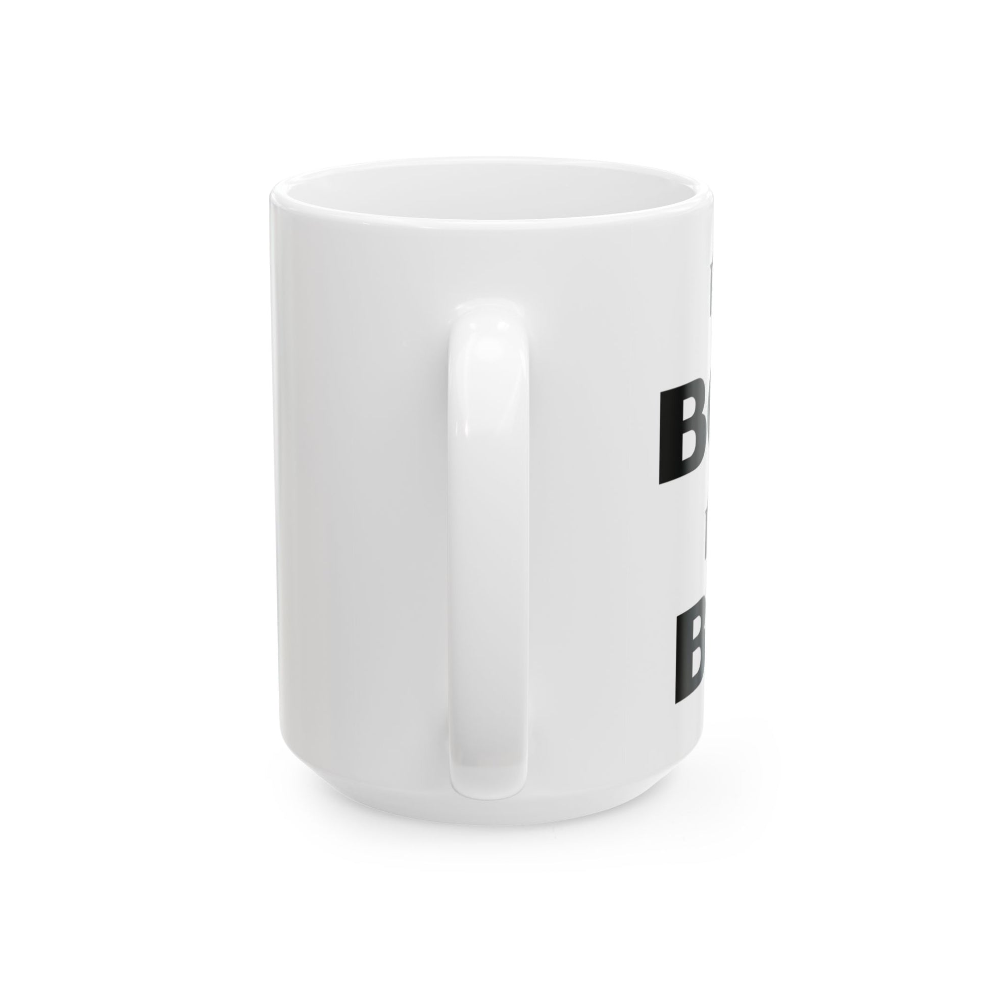 I'm Not Bossy, I'm the Boss - Ceramic Mug (11oz & 15oz) - Creatively Designed Shop