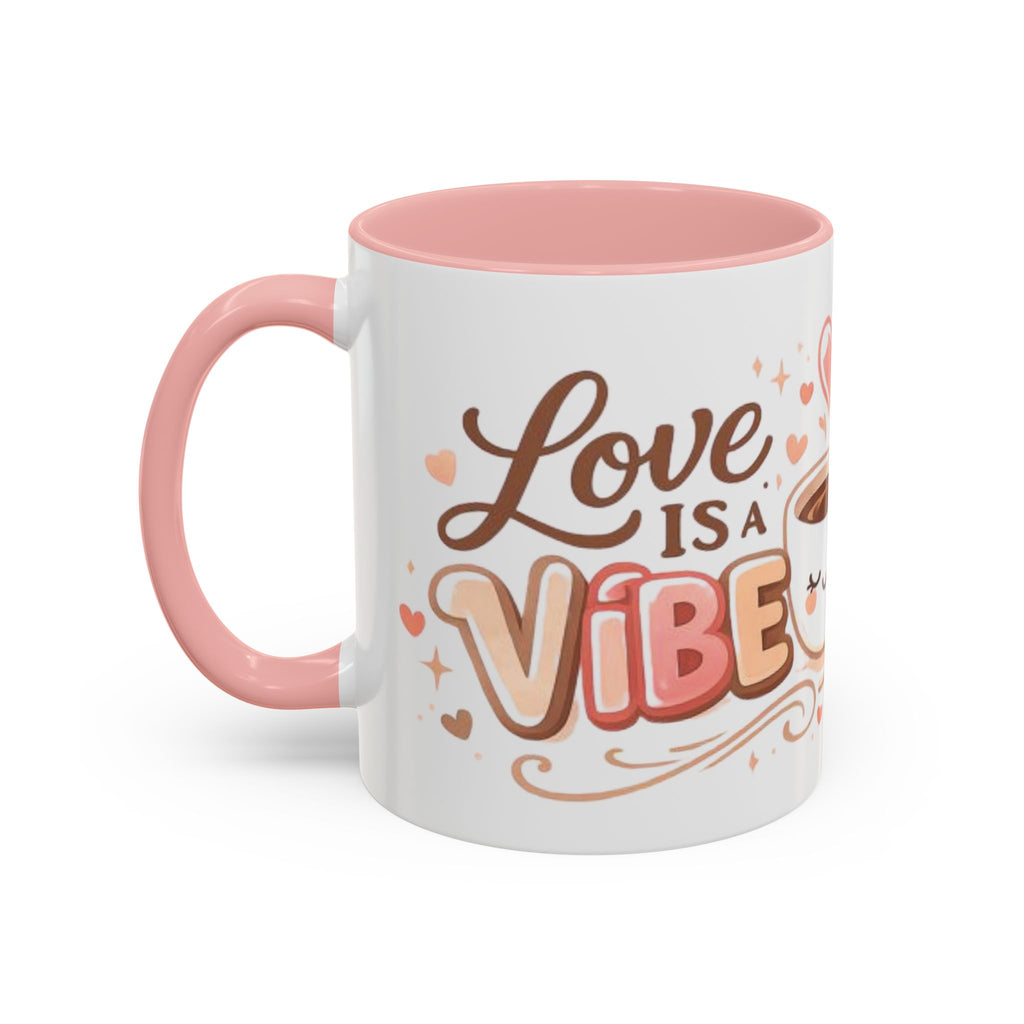 Love Is a Vibe – Accent Coffee Mug