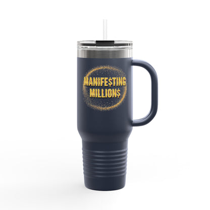 "Manifesting Millions" - Insulated Travel Mug, 40oz