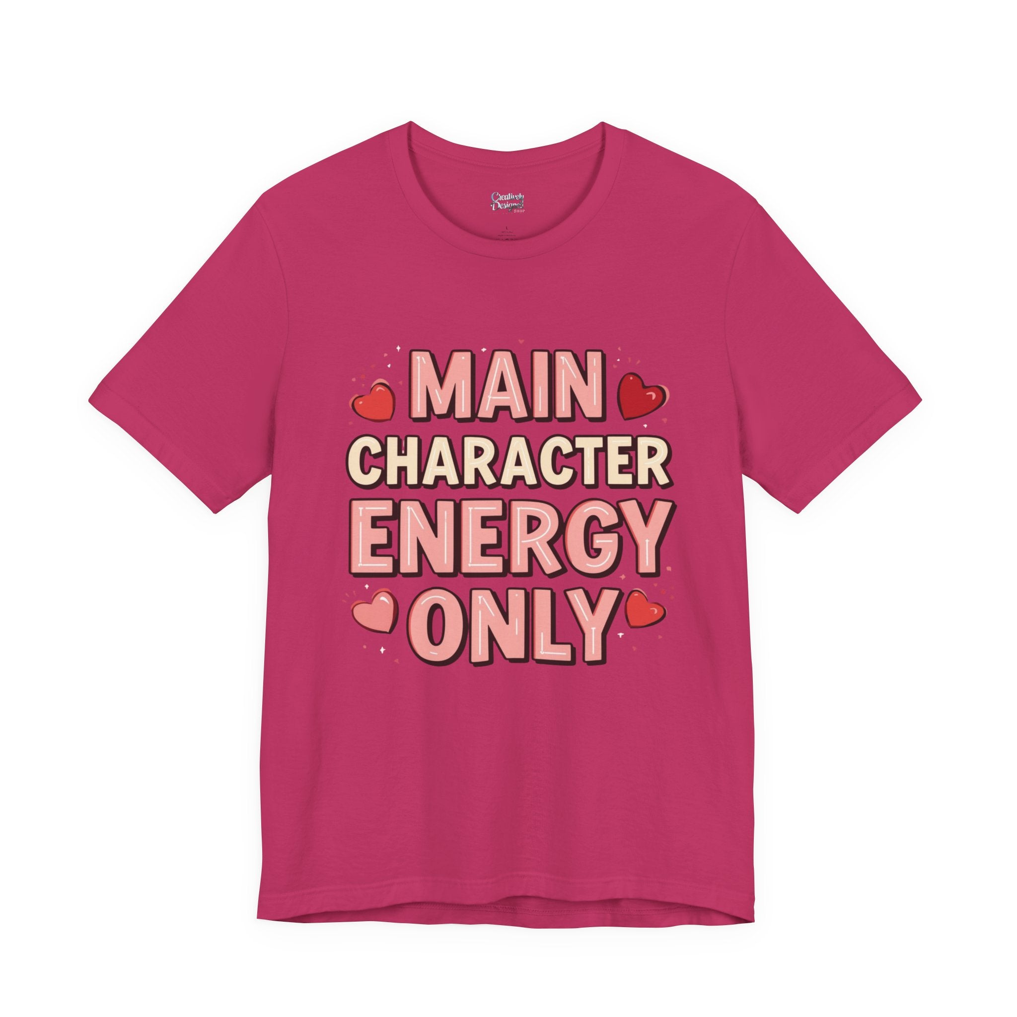 Main Character Energy Only – Unisex Tee