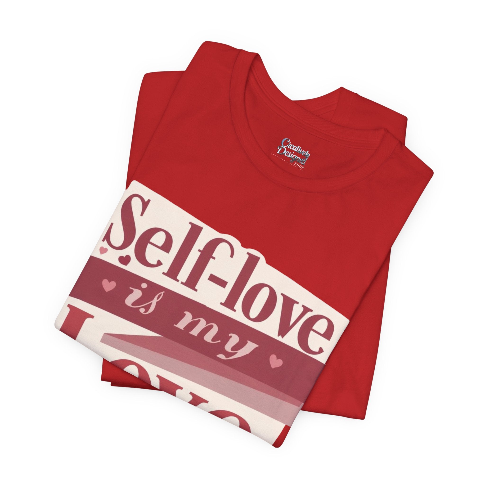 Self-Love Is My Love Language – Unisex Tee