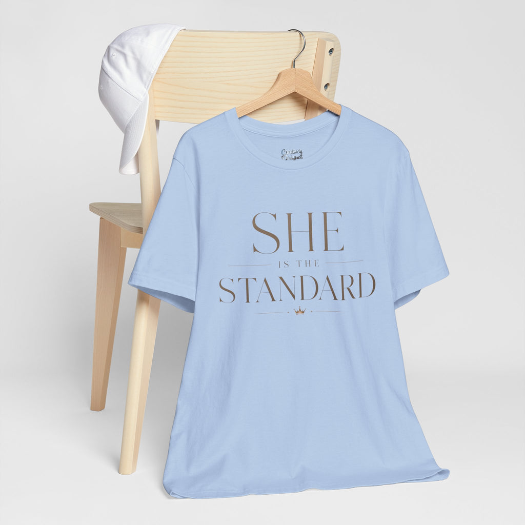 SHE is the STANDARD - Jersey Short Sleeve Tee