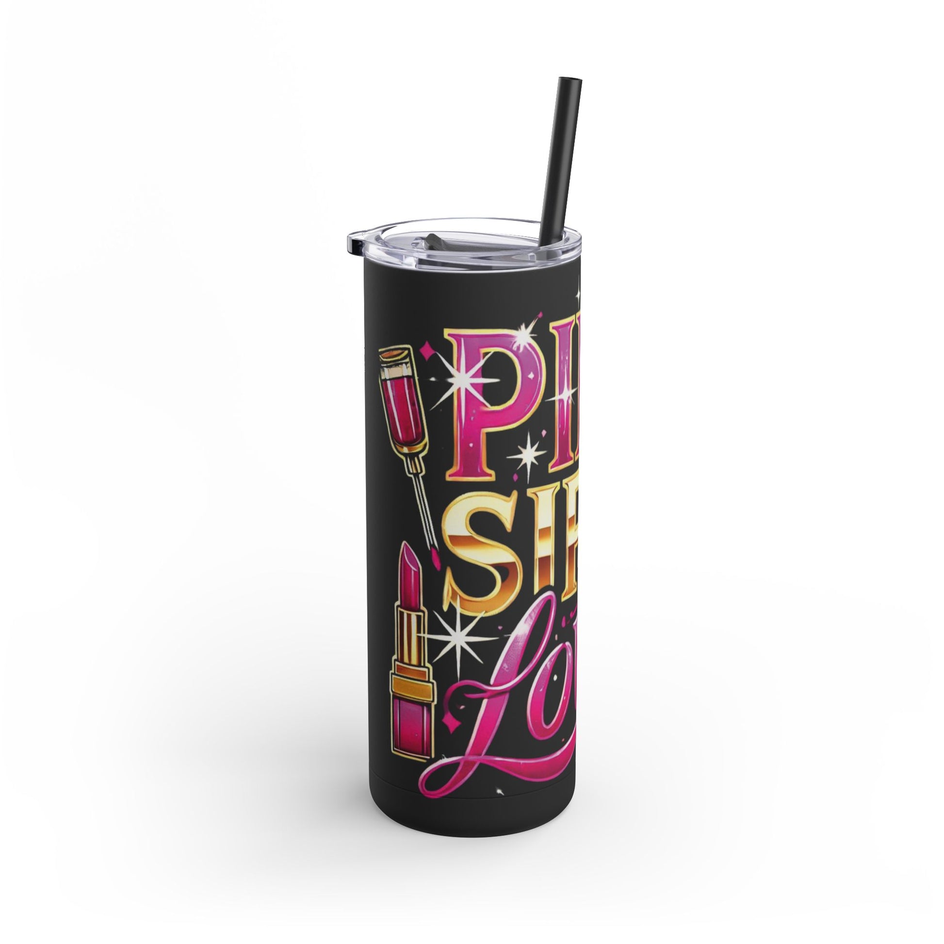 Pink, Sip & Love - Maars Maker Skinny Matte Tumbler, 20oz - Creatively Designed Shop