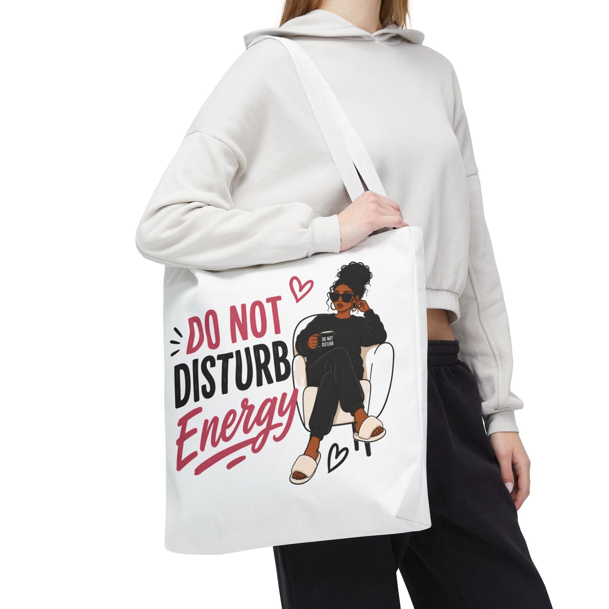 Do Not Disturb Energy - Tote Bag