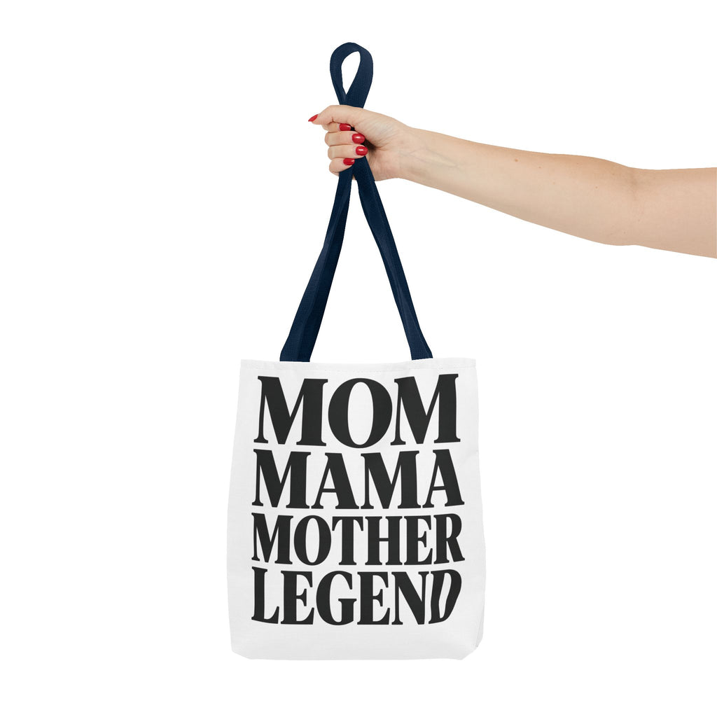 Mom Mama Mother Legend - Tote Bag