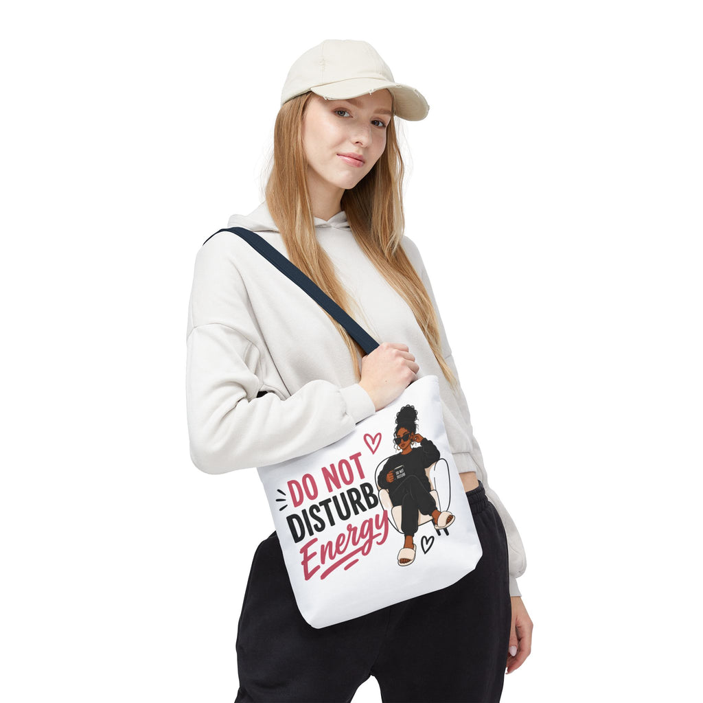 Do Not Disturb Energy - Tote Bag
