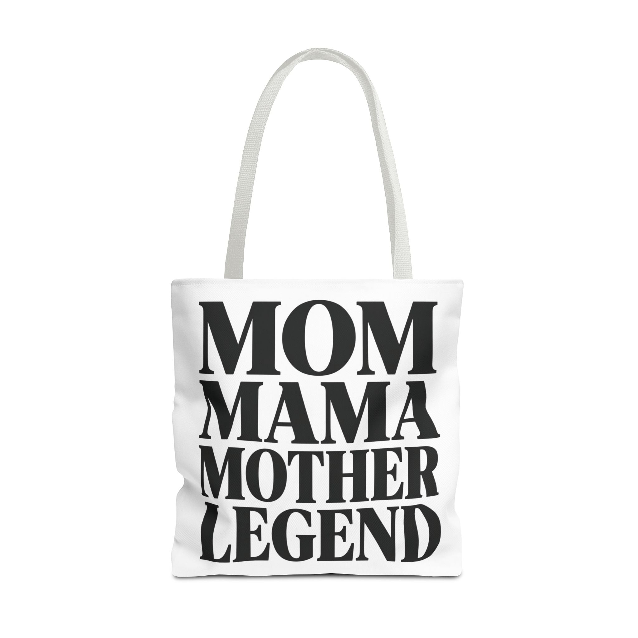 Mom Mama Mother Legend - Tote Bag