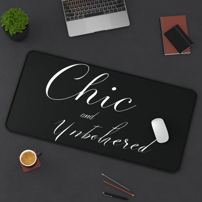 "Chic & Unbothered" - Desk Mat - Creatively Designed Shop