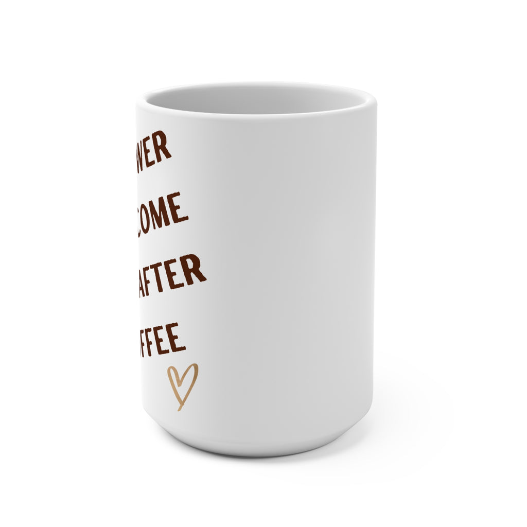 The Answer is NO! - Mug 15oz