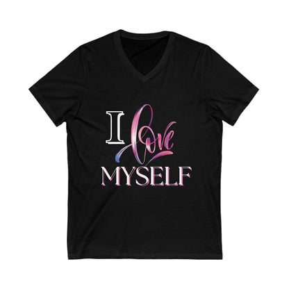 "I Love Myself" - Unisex Jersey Short Sleeve V-Neck Tee