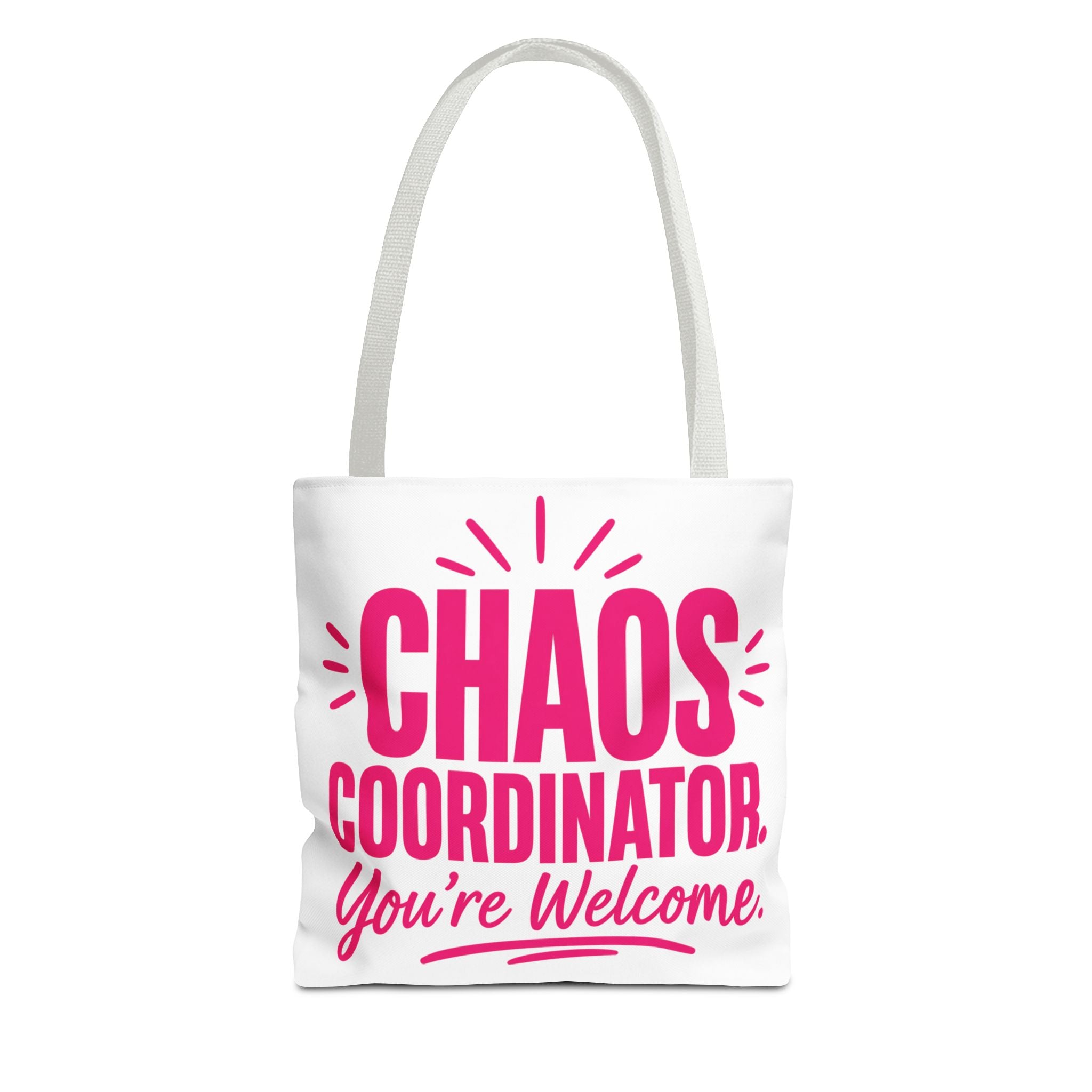 Chaos Coordinator, You’re Welcome - Tote Bag