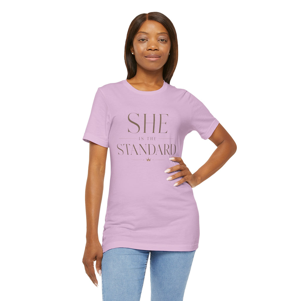 SHE is the STANDARD - Jersey Short Sleeve Tee