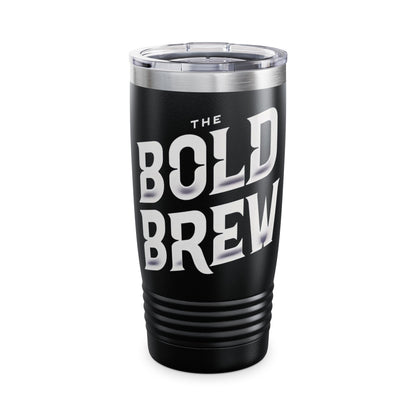 The Bold Brew - Ringneck Tumbler, 20oz - Creatively Designed Shop