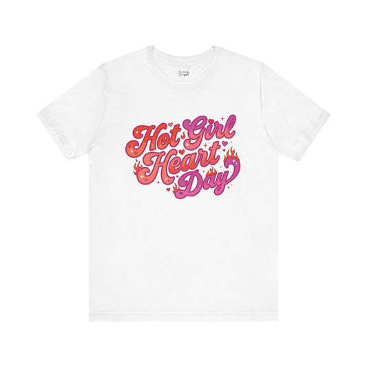 Hot Girl Heart Day – Unisex Tee