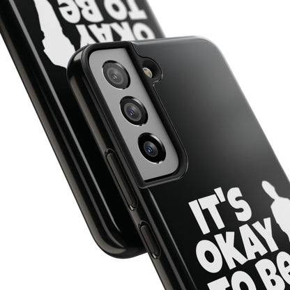 It's Okay To Be Good - Tough Phone Cases