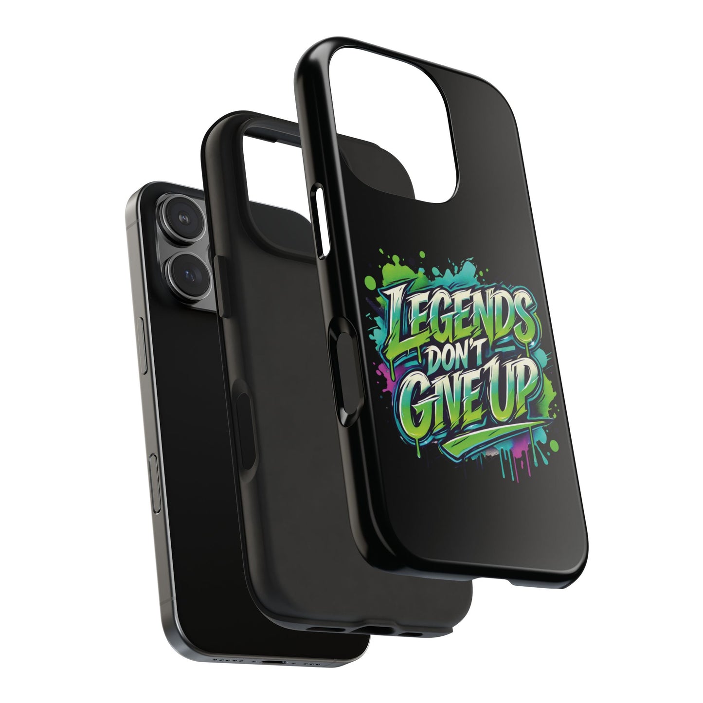 Legends Don't Give Up - Tough Phone Cases