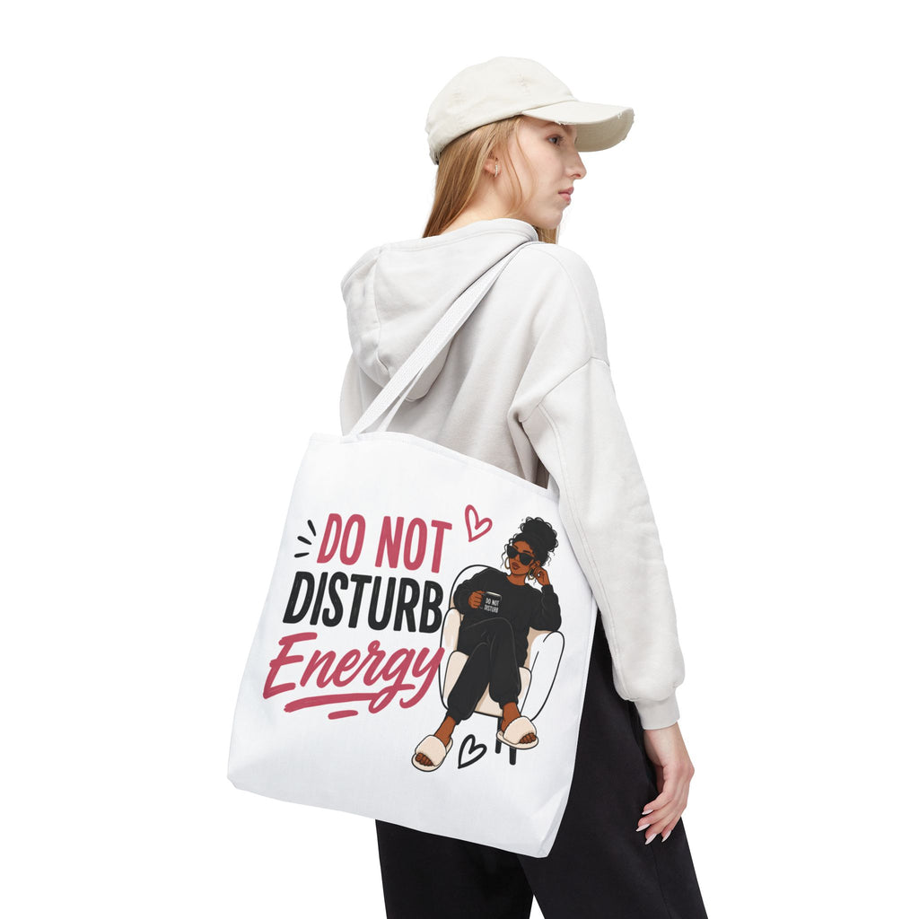 Do Not Disturb Energy - Tote Bag
