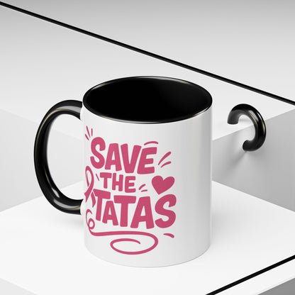 "Save the Tatas" - Accent Coffee Mug