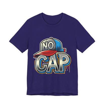 No Cap - Unisex Jersey Short Sleeve Tee