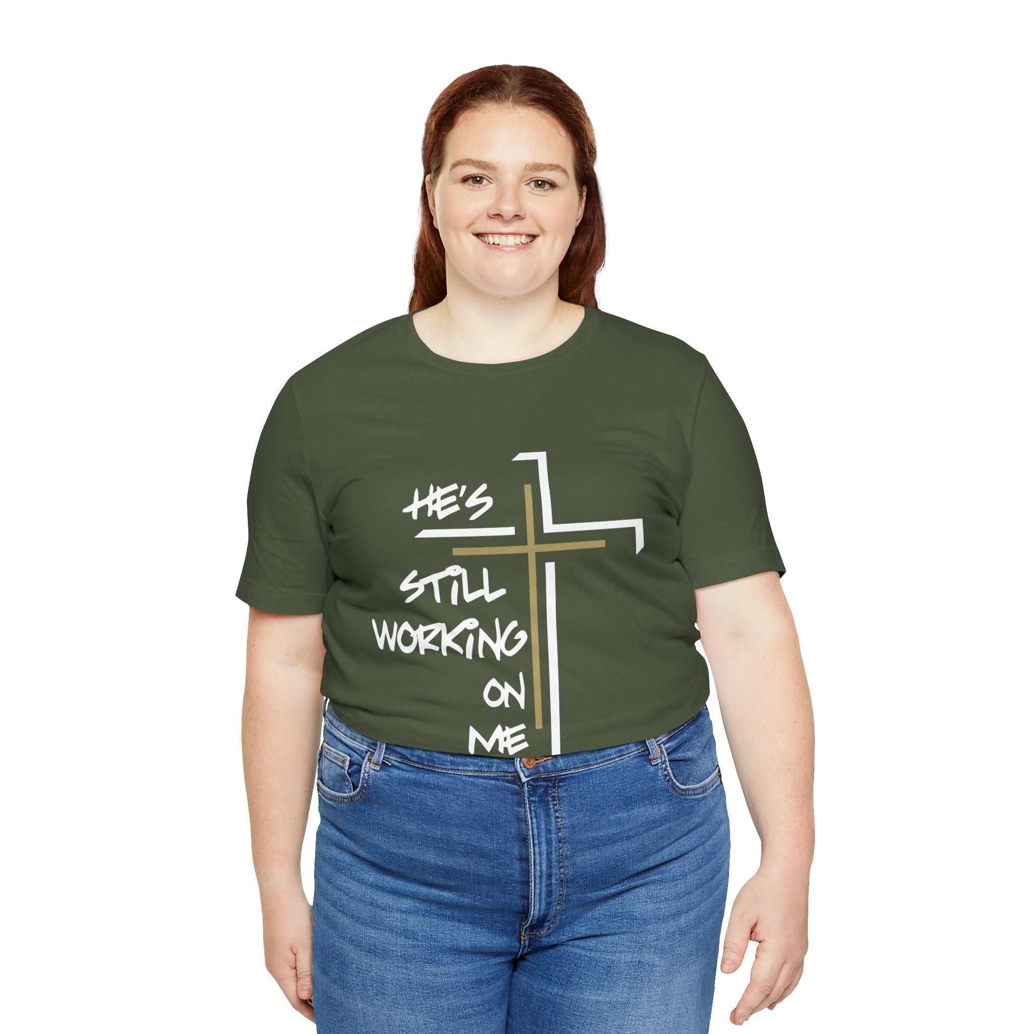 He's Still Working On Me - Unisex Jersey Short Sleeve Tee