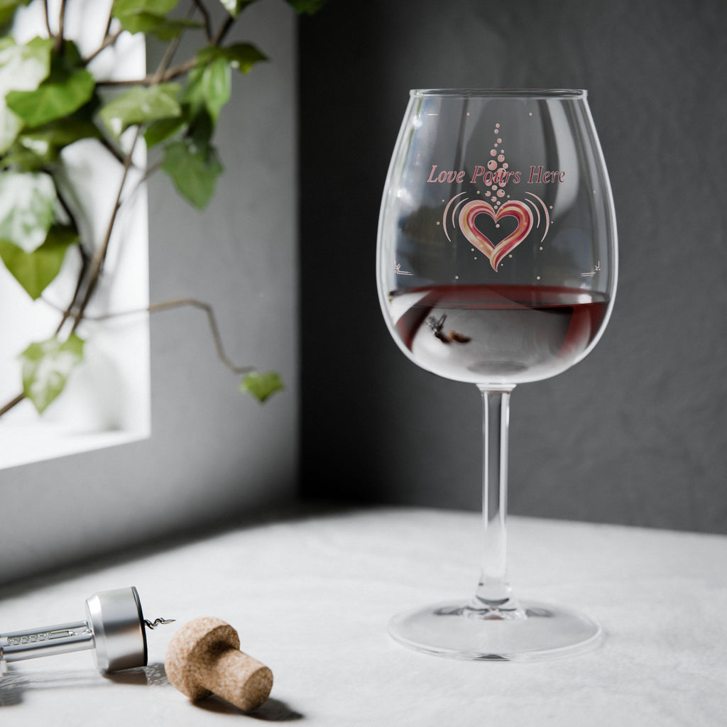 Love Pours Here – Wine Glass (12oz)