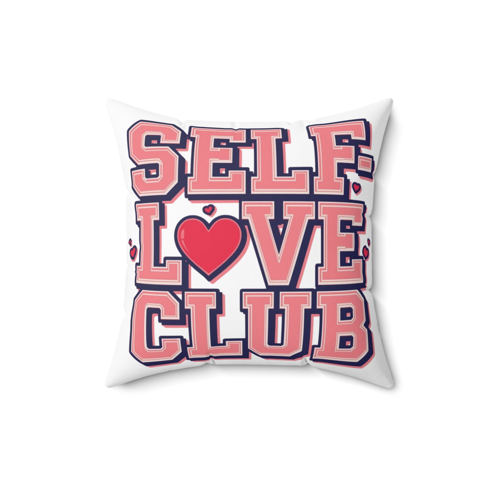 Self-Love Club – “I Love Me” Square Pillow