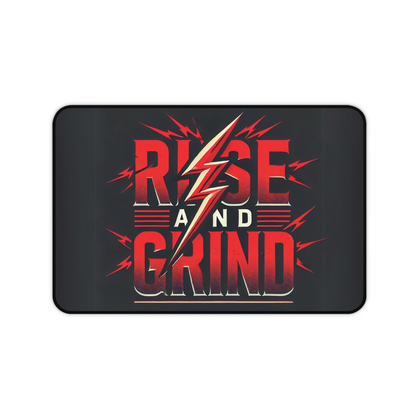"Rise & Grind" - Desk Mat