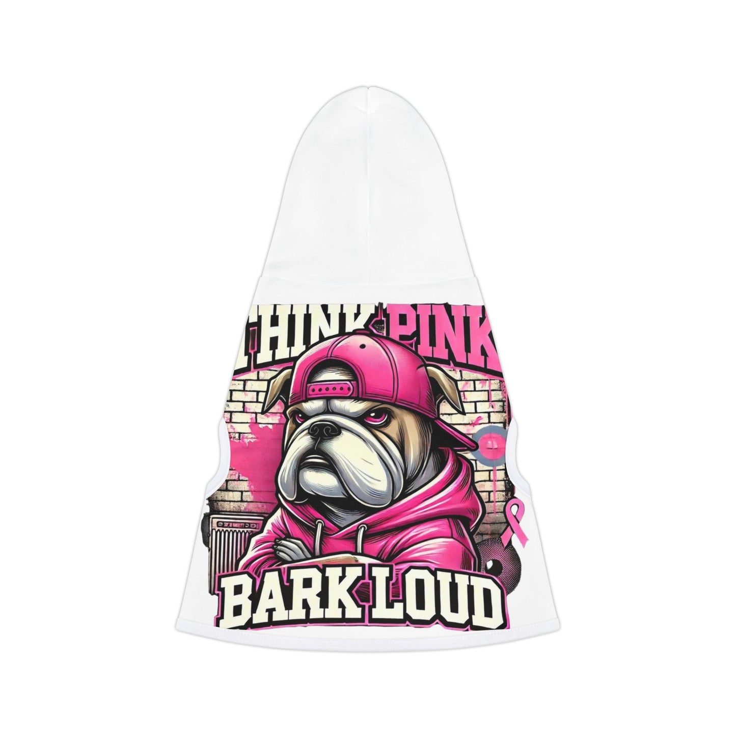 Think Pink Bark Loud - Pet Hoodie