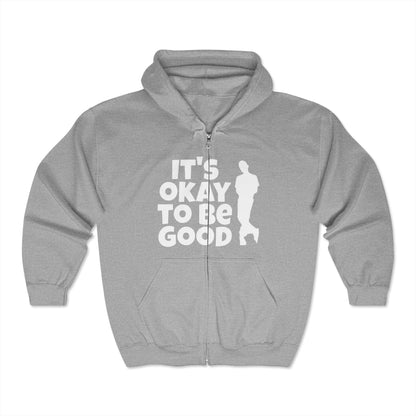 It's Okay To Be Good - Unisex Heavy Blend™ Full Zip Hooded Sweatshirt