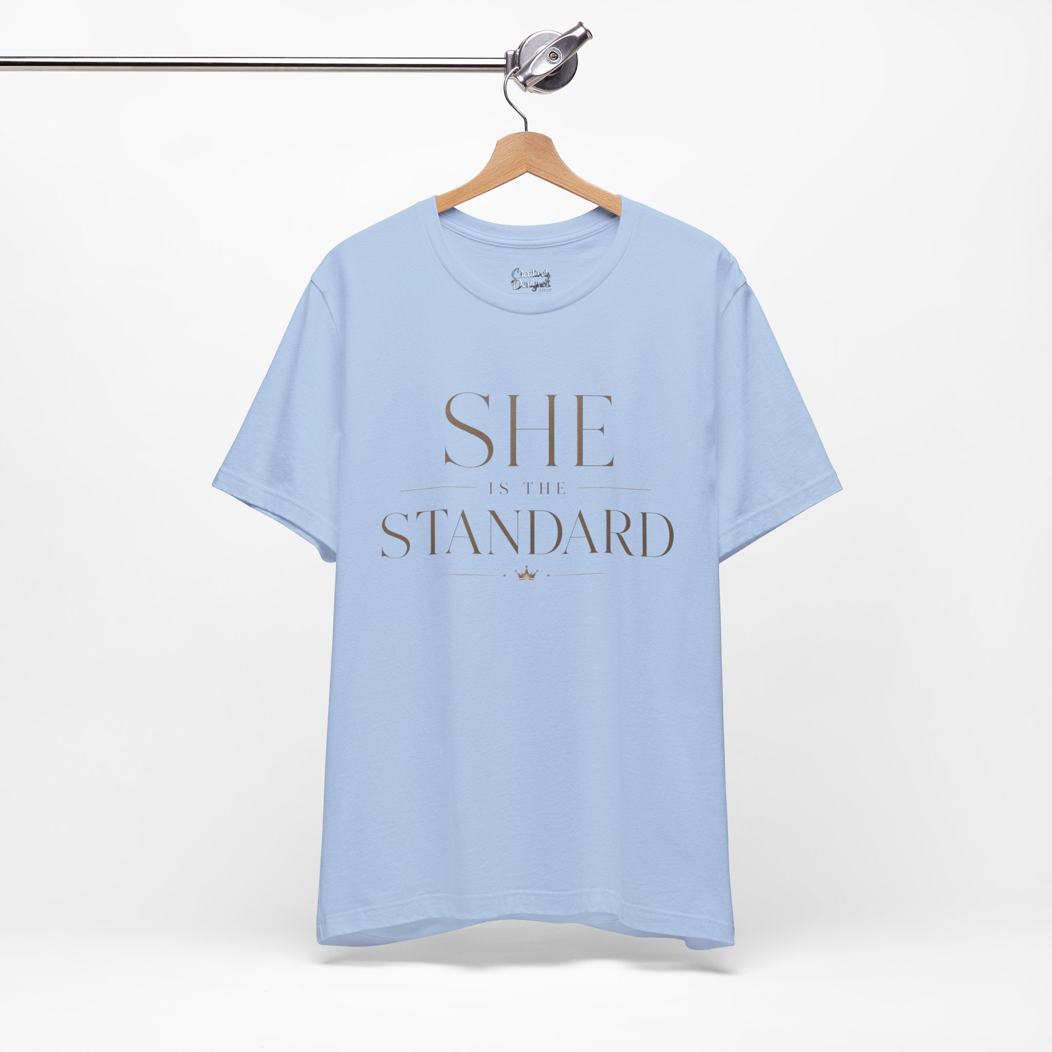 SHE is the STANDARD - Jersey Short Sleeve Tee