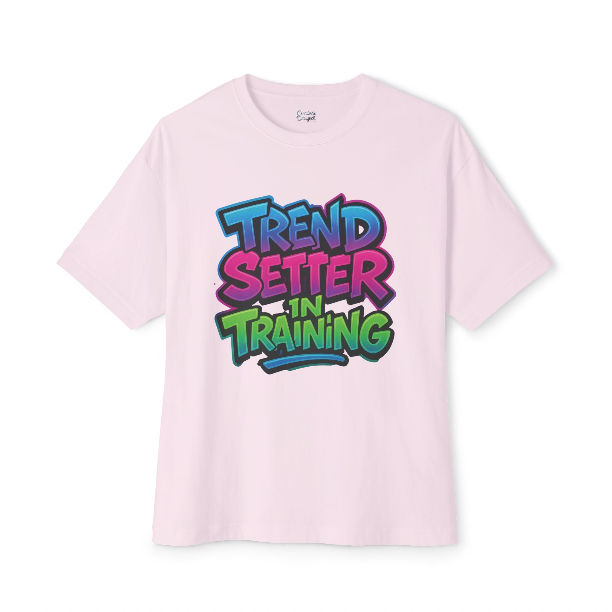 Trend Setter In Training - Unisex Oversized Boxy Tee