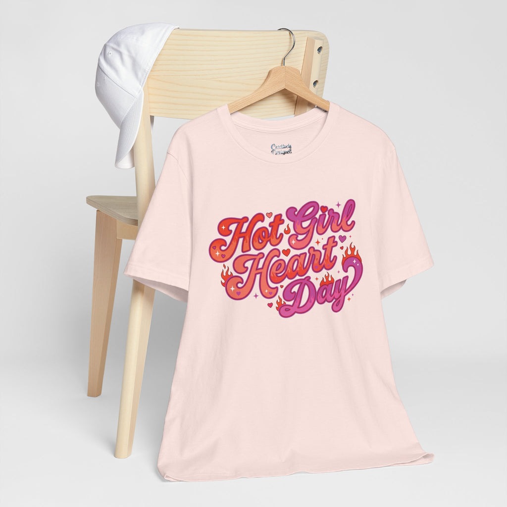 Hot Girl Heart Day – Unisex Tee