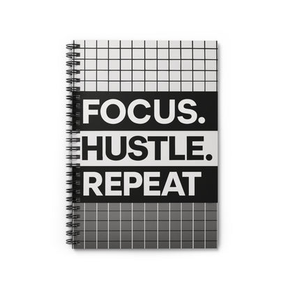 Focus. Hustle. Repeat - Spiral Notebook