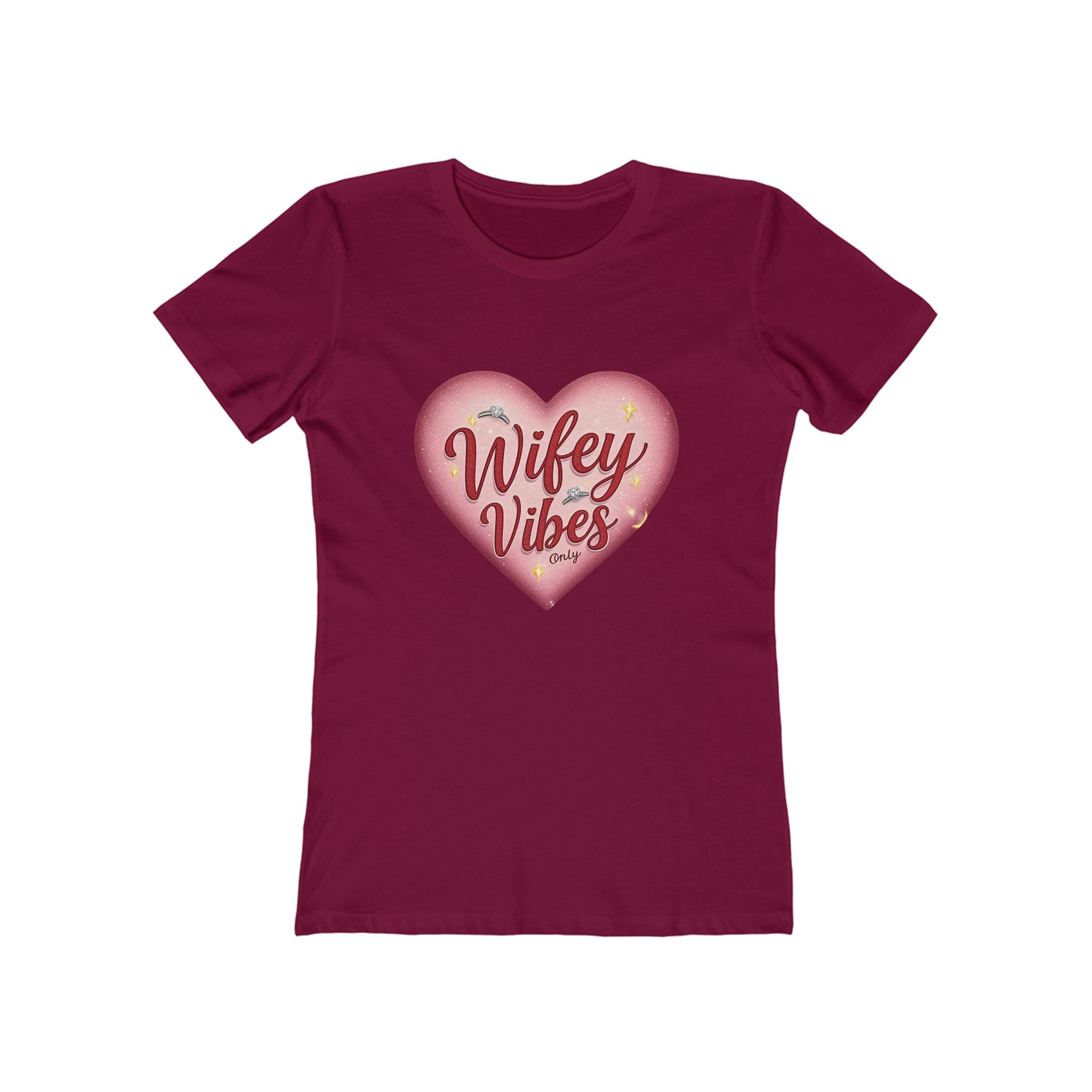 Wifey Vibes Only - The Boyfriend Tee for Women