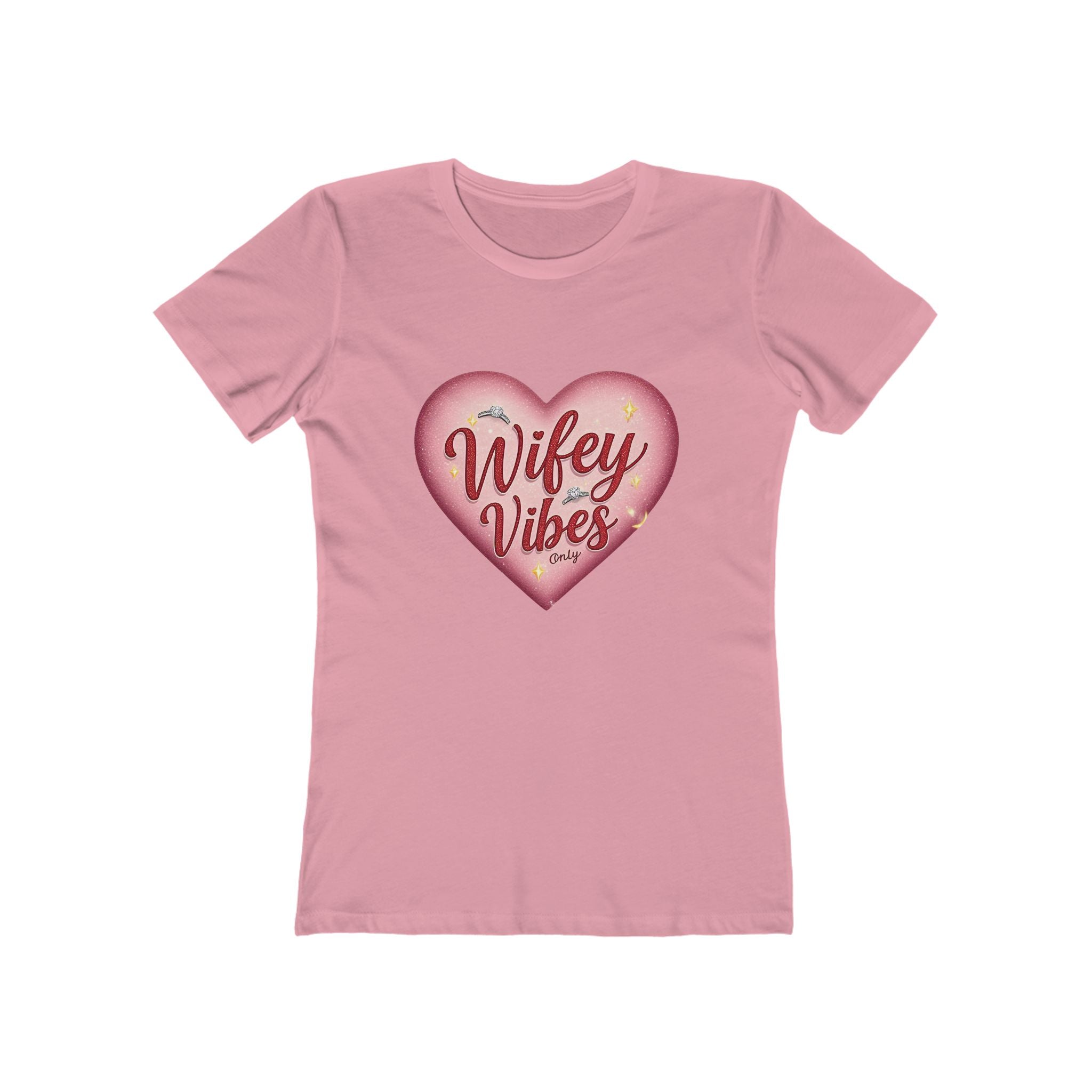 Wifey Vibes Only - The Boyfriend Tee for Women