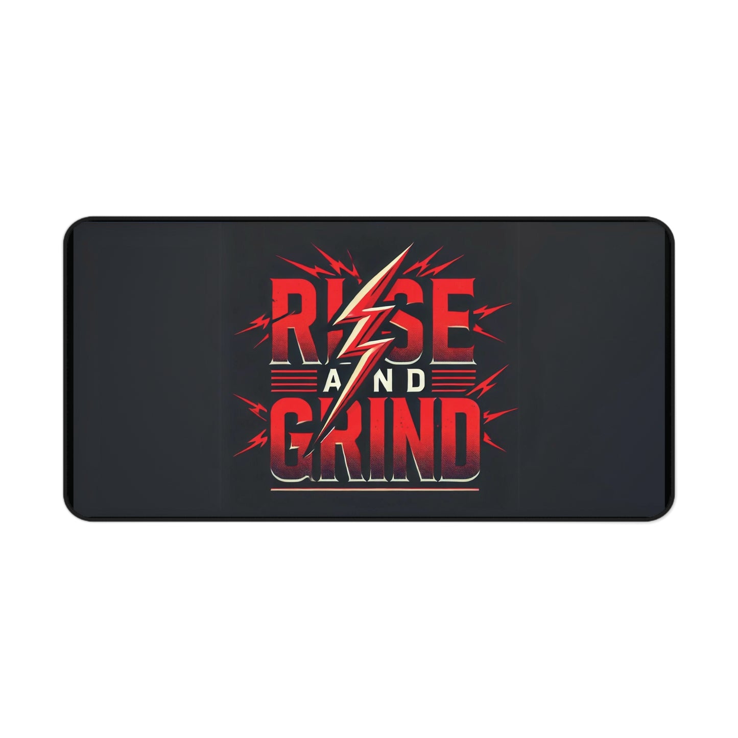 "Rise & Grind" - Desk Mat