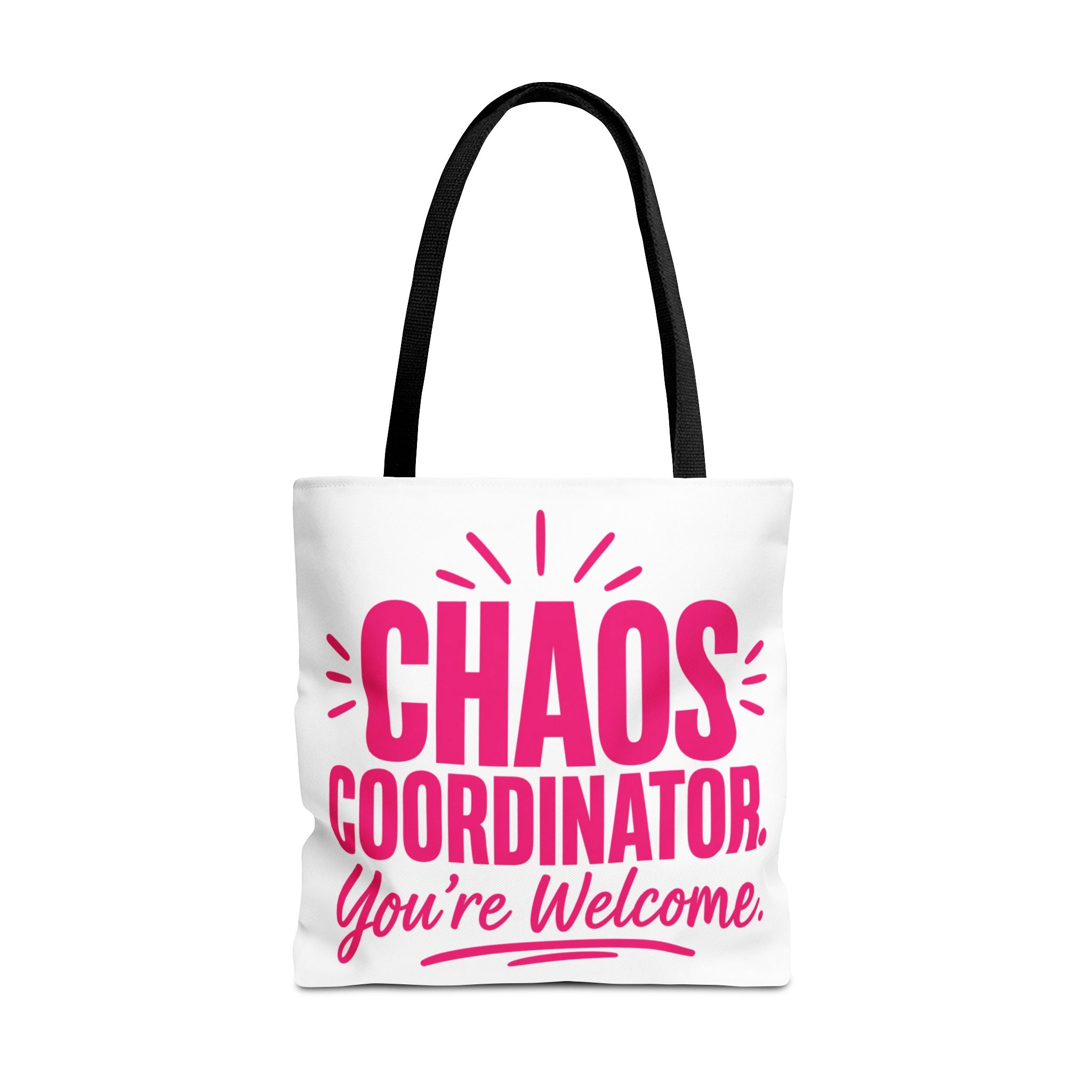 Chaos Coordinator, You’re Welcome - Tote Bag