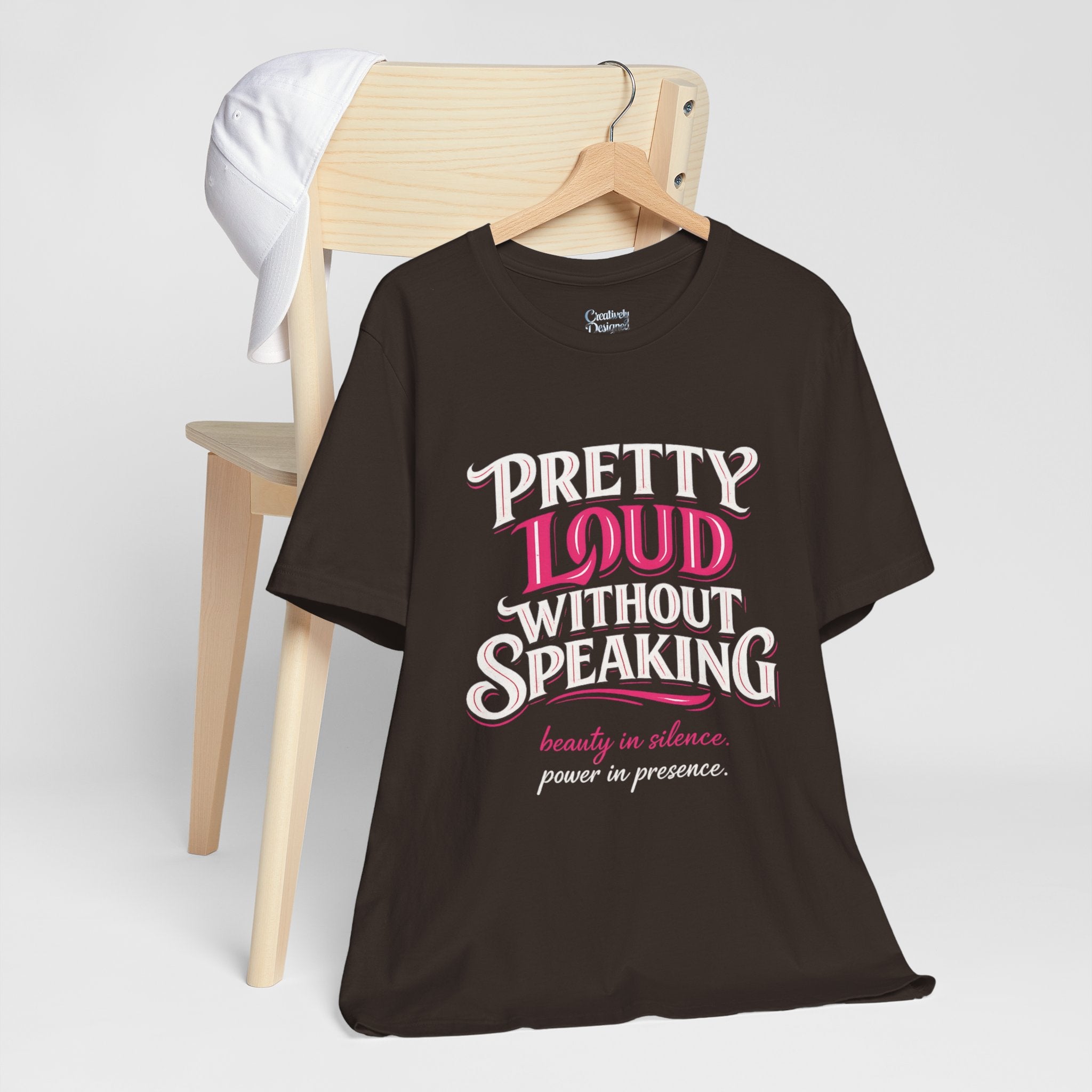 Pretty Loud Without Speaking - Jersey Short Sleeve Tee