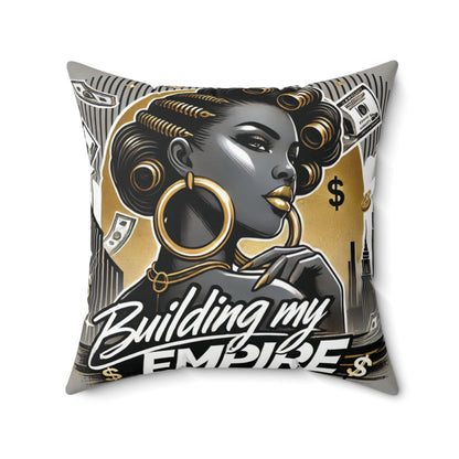 Building My Empire – Square Pillow