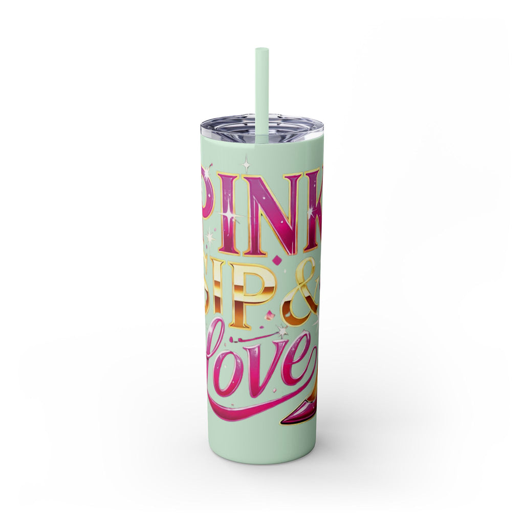 Pink, Sip & Love - Skinny Tumbler with Straw, 20oz