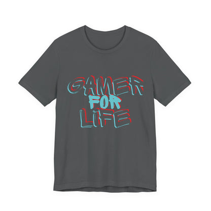 Gamer for Life - Unisex Jersey Short Sleeve Tee